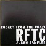 Rocket From The Crypt : RFTC Album-Sampler